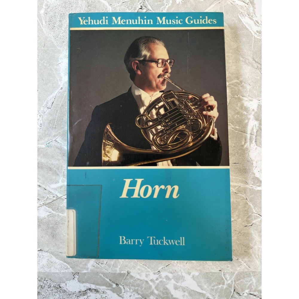 Horn by Barry Tuckwell (1983, Trade Paperback) - GOOD